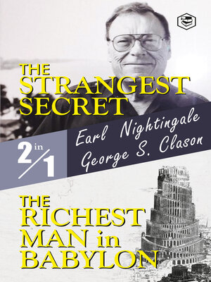 cover image of The Strangest Secret and the Richest Man In Babylon